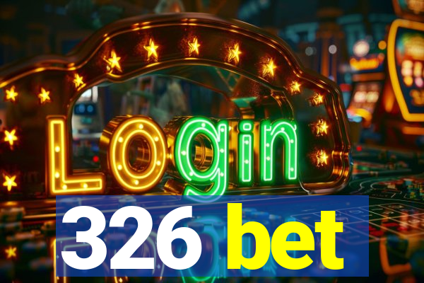 326 bet